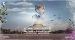 Alameen Organization announces the opening of registration for the Auditory Rehabilitation and Cochlear Implant Program for Palestinian children residing in the Middle East